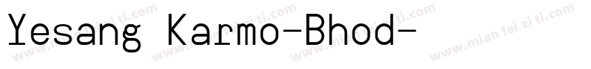 Yesang Karmo-Bhod字体转换
